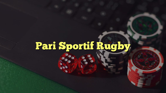 Pari Sportif Rugby