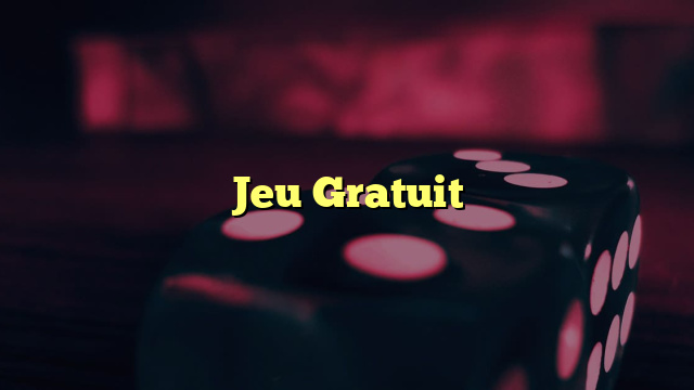 Jeu Gratuit