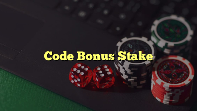 Code Bonus Stake