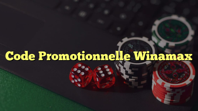Code Promotionnelle Winamax