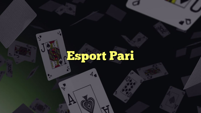 Esport Pari