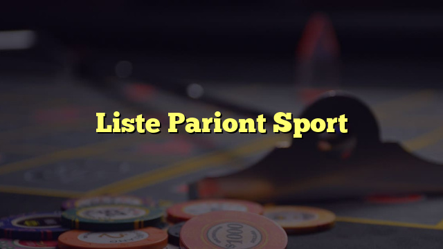 Liste Pariont Sport