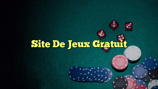 Site De Jeux Gratuit