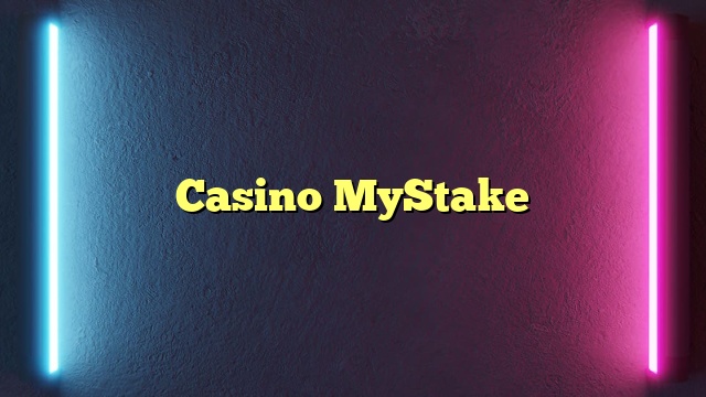 Casino MyStake