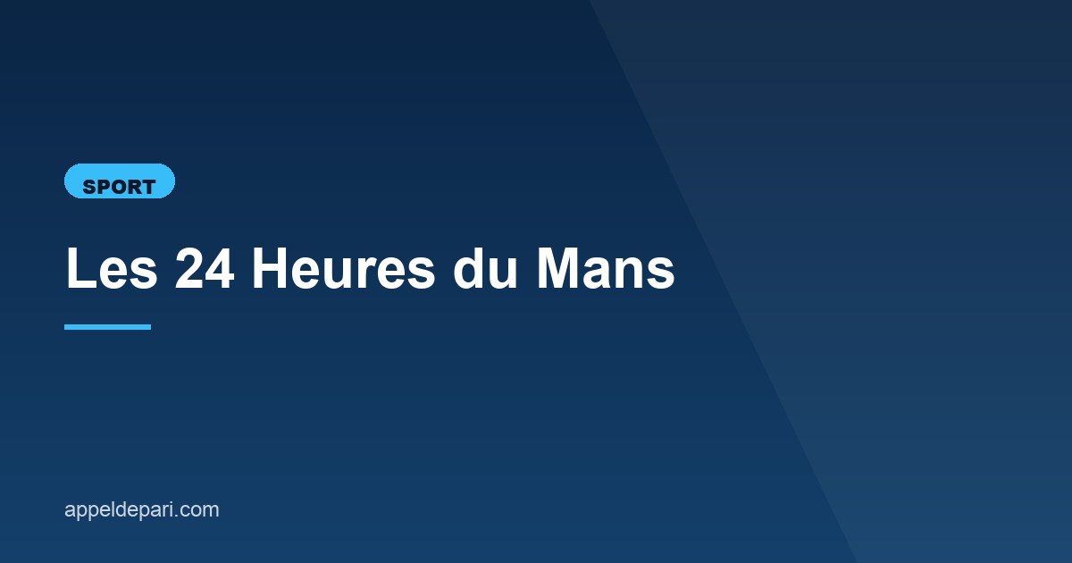 Illustration de l'article consacré aux 24 Heures du Mans