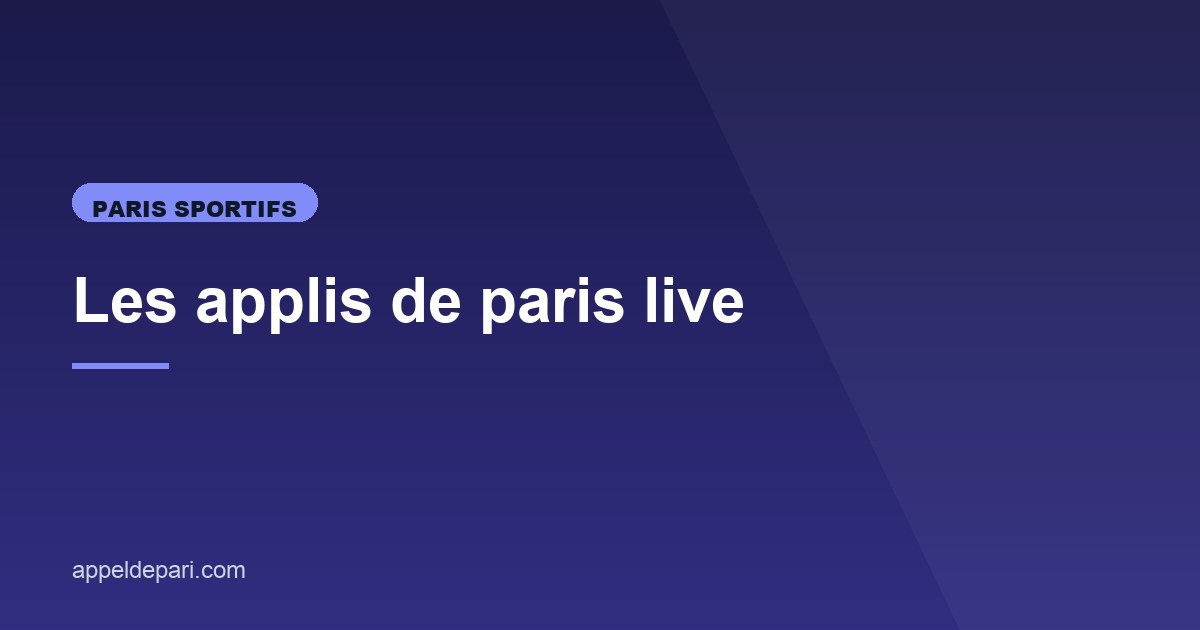 Illustration de l'article consacré aux applis de paris live