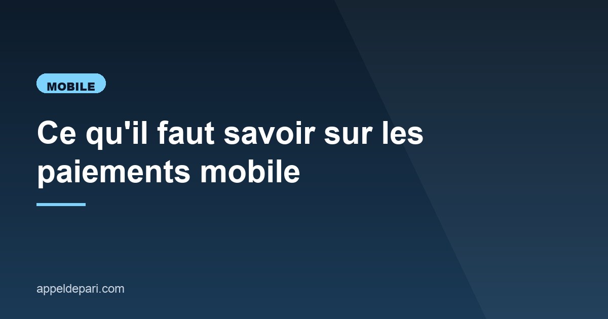 Illustration de l'article consacré aux paiements mobile